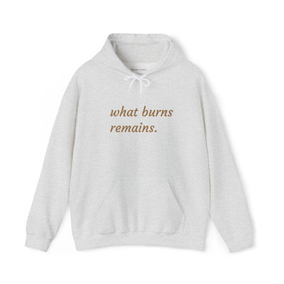 What Burns Remains